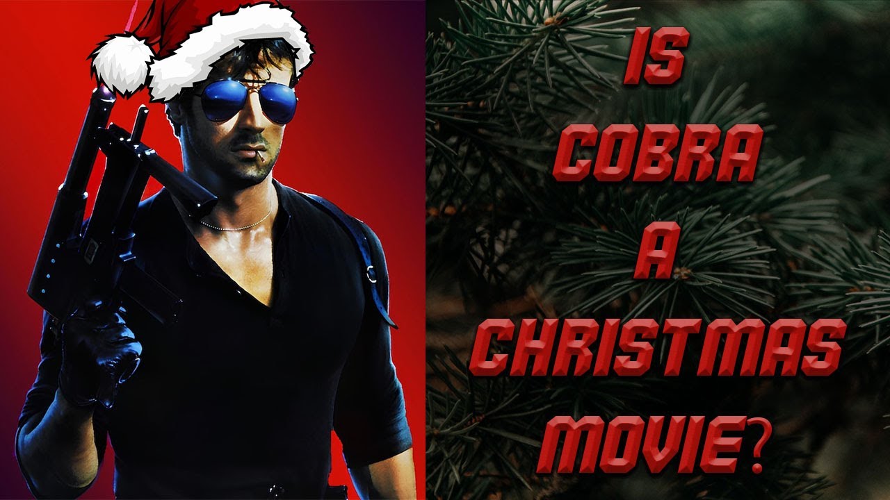 IS COBRA A CHRISTMAS MOVIE?