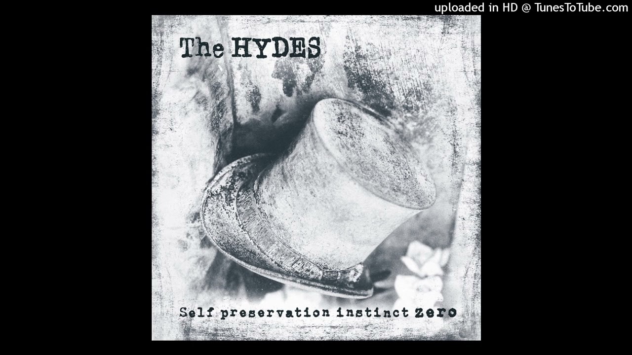 The Hydes - Fightin' My Last Stand