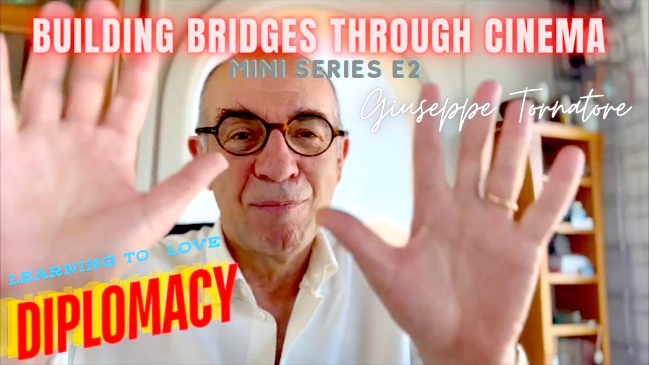 EP. 2 GIUSEPPE TORNATORE - BUILDING BRIDGES THROUGH CINEMA