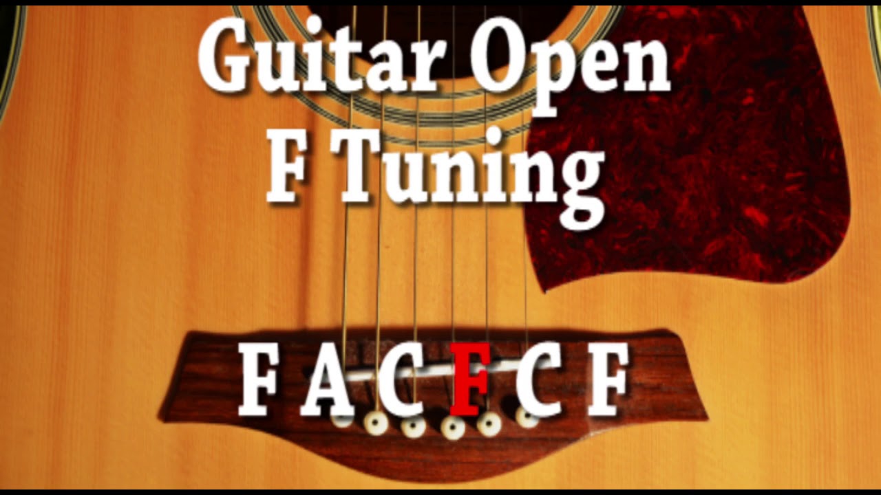 Guitar Open F Tuning F A C F C F
