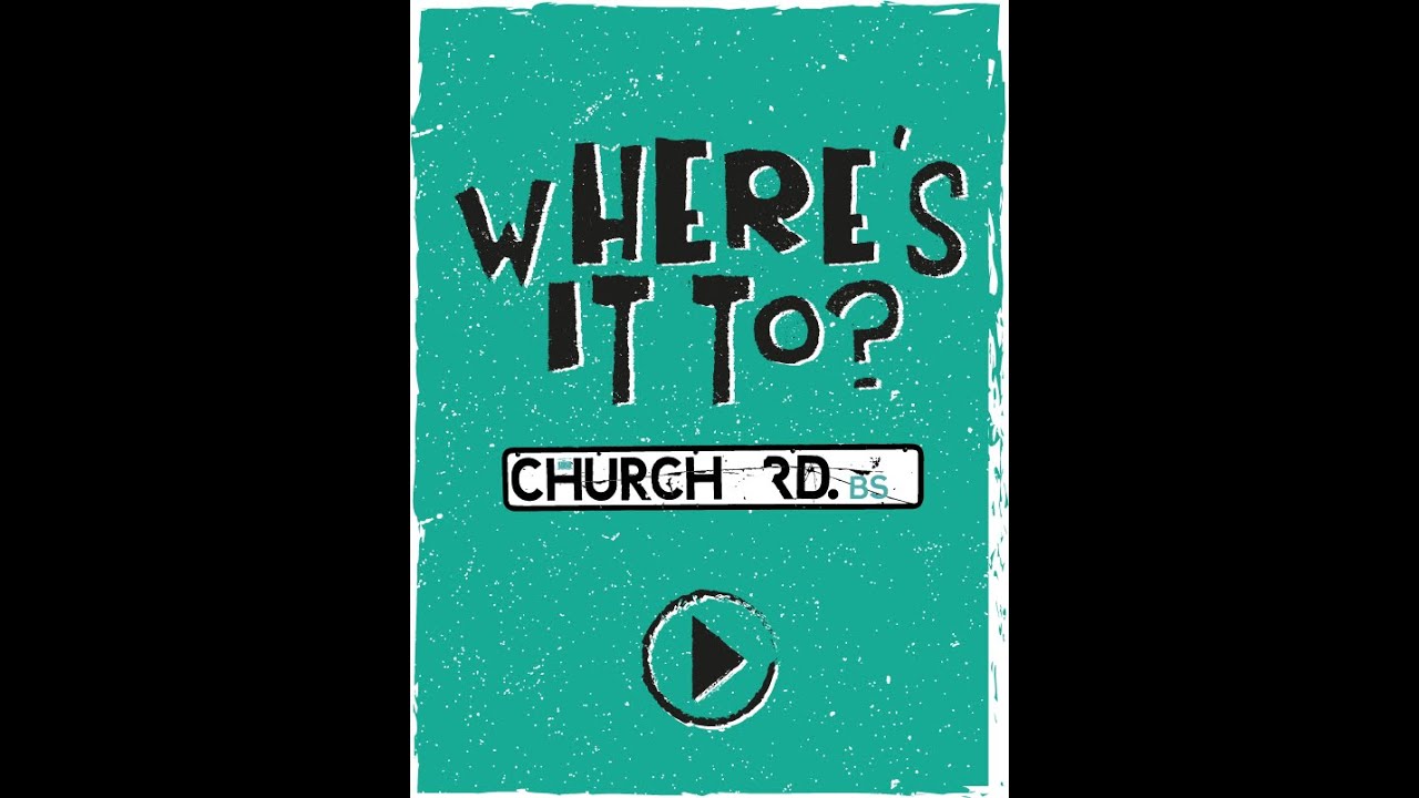 Wheres it to - Church Road.