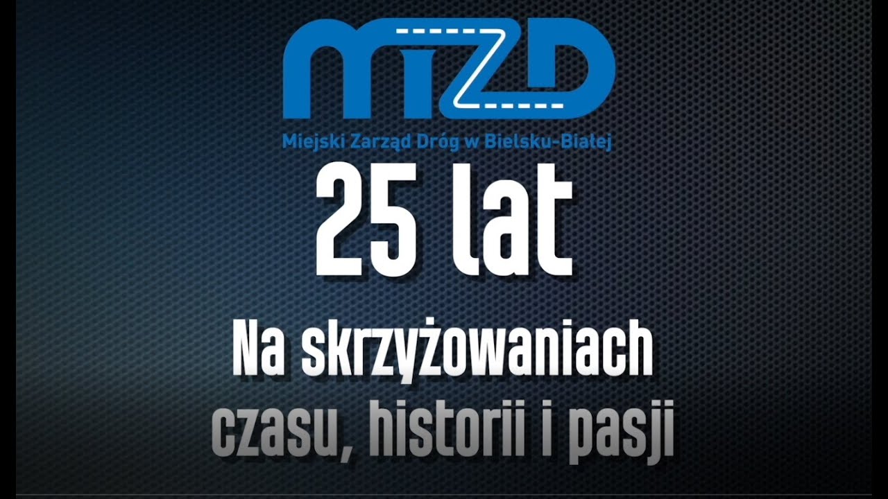 25 lat MZD - Na skrzyżowaniach czasu, historii i pasji