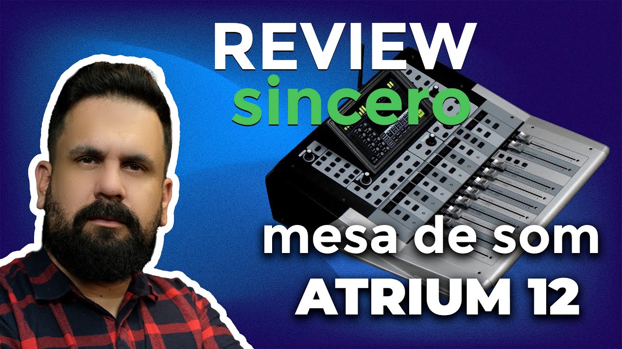 REVIEW SINCERO Mesa de som Atrium 12 Duonn - VALE OU NÃO VALE A PENA?