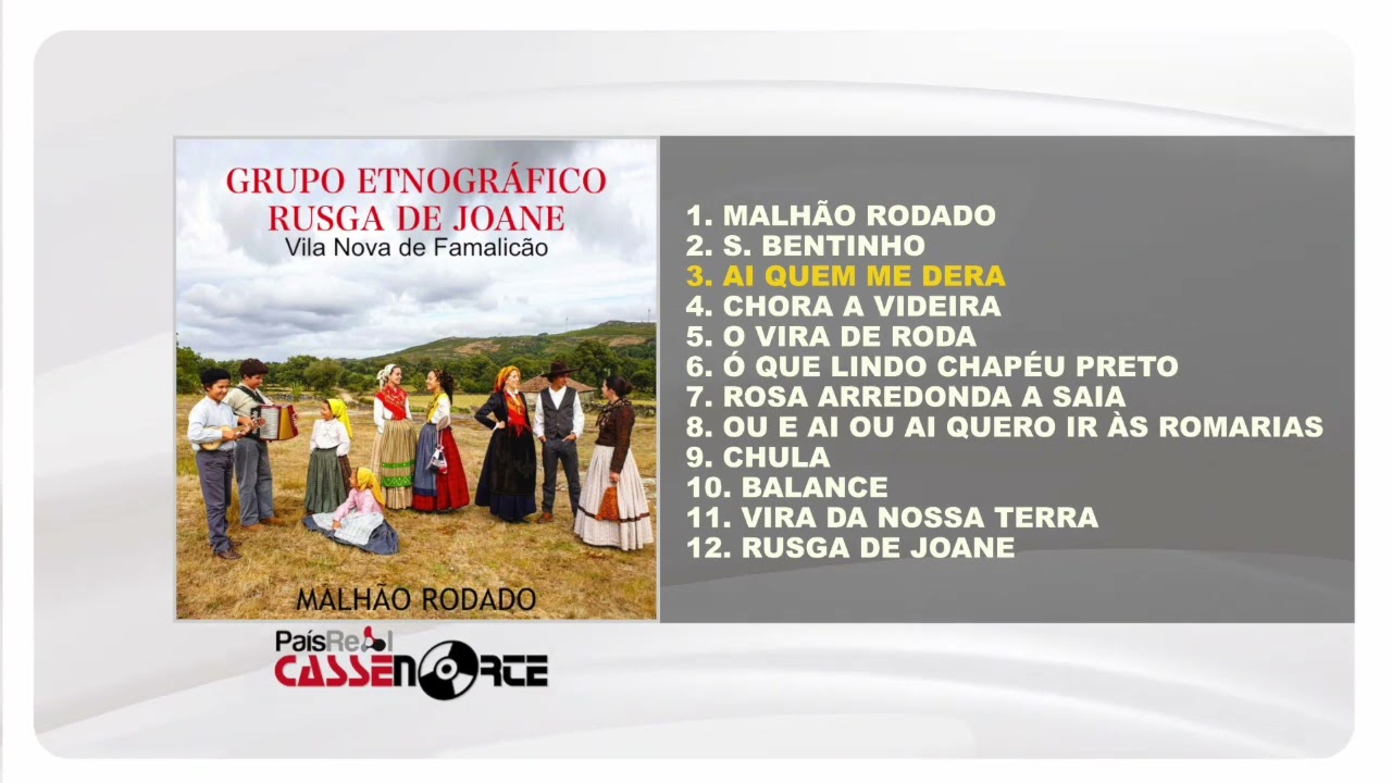 Grupo Etnográfico Rusga de Joane - Malhão Rodado Vila Nova de Famalicão (Full Álbum)
