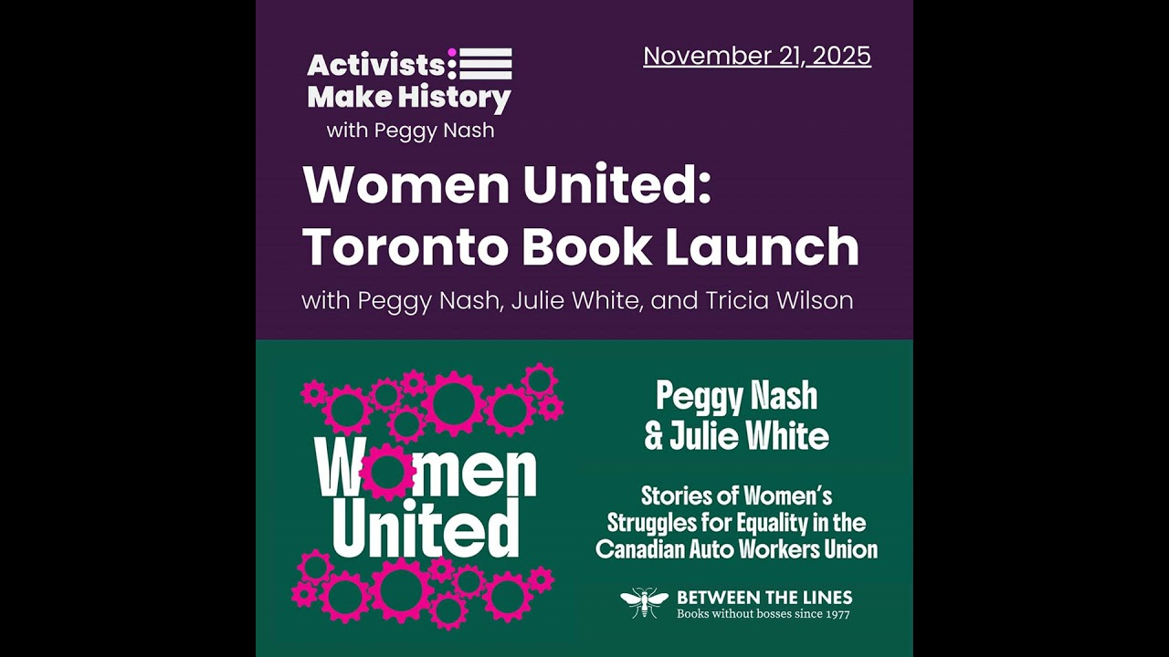 Activists Make History: Women United — Toronto Book Launch