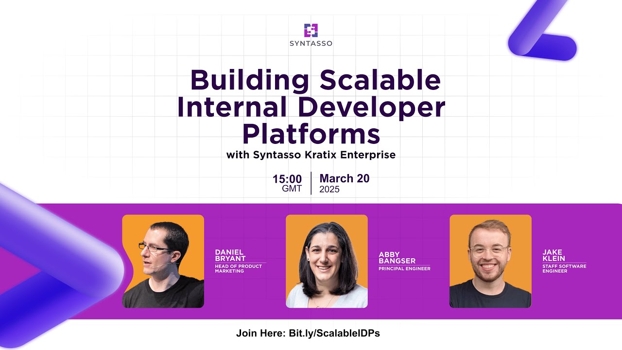 Building Scalable Internal Developer Platforms - March 2025 Webinar