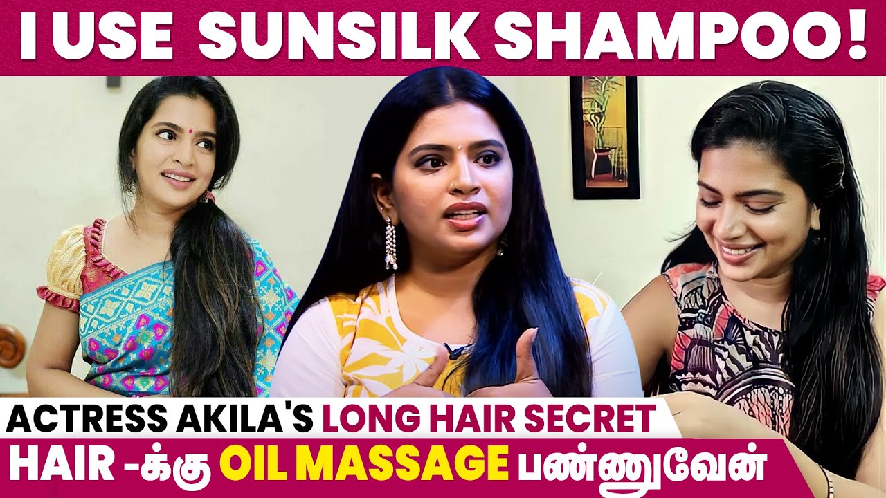 Actress Akila - I Hate going to Parlours | Hair Care Interview
