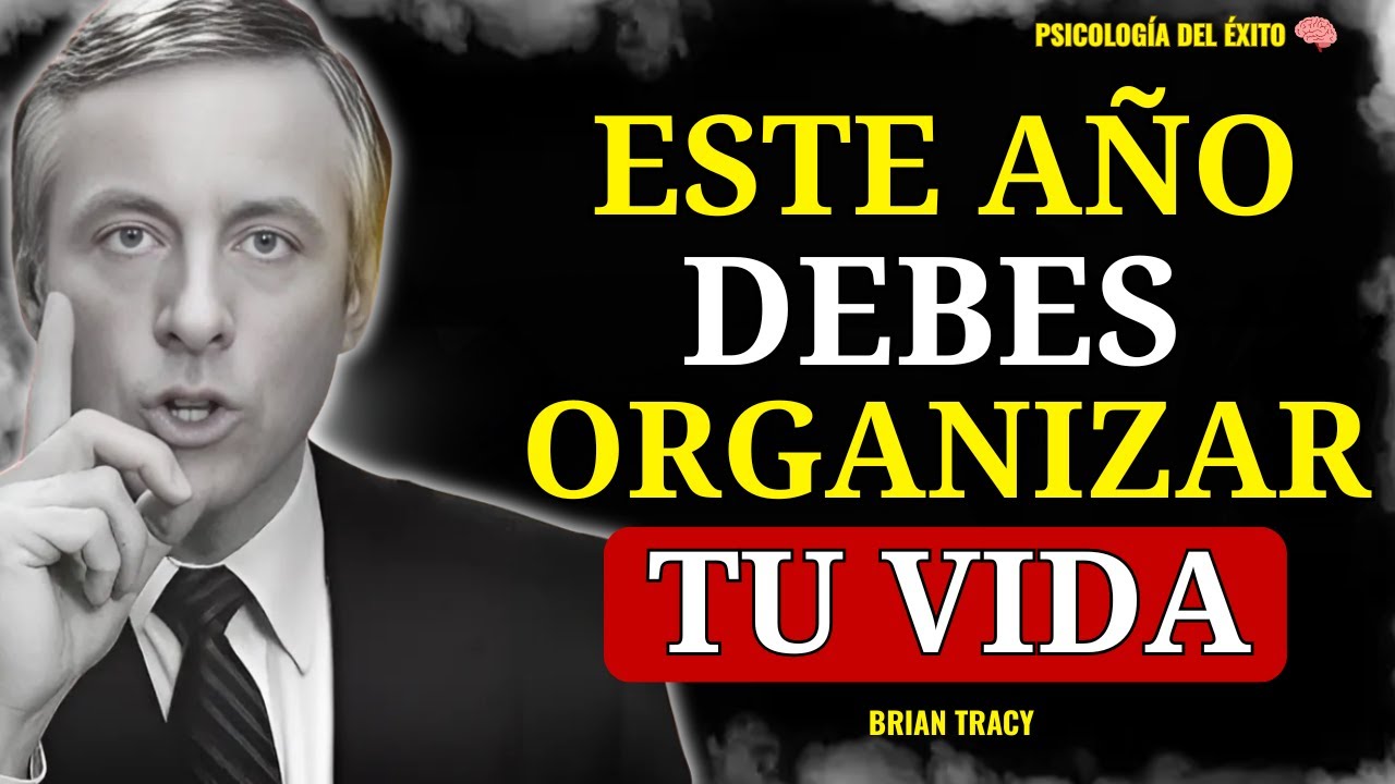 Oblígate a Organizar tu vida: el secreto del éxito que nadie te enseña | Brian Tracy