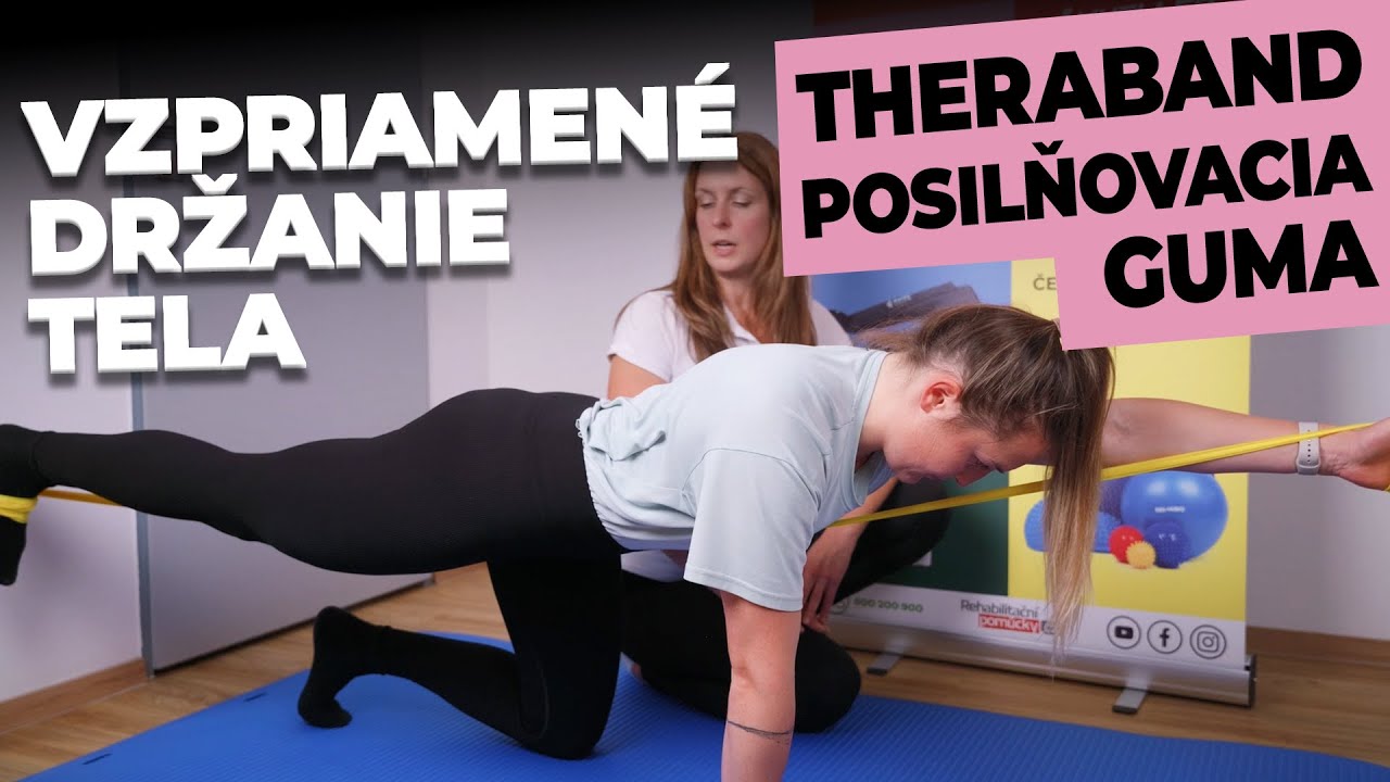 Ako na vzpriamené držanie tela, hlavy a krku s posilňovacou gumou Thera-Band.