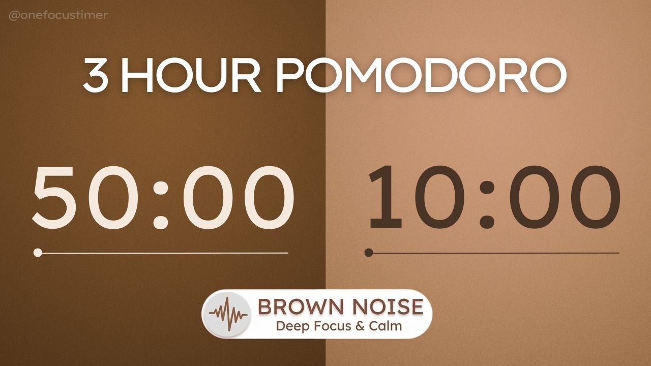 3 Hour Brown Noise Pomodoro Timer 50/10 | Deep Focus (ADHD Friendly) | Muted Mocha Calm