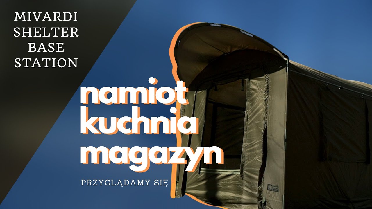 Namiot, kuchnia, magazynek nad wodą, czyli Mivardi Shelter Base Station