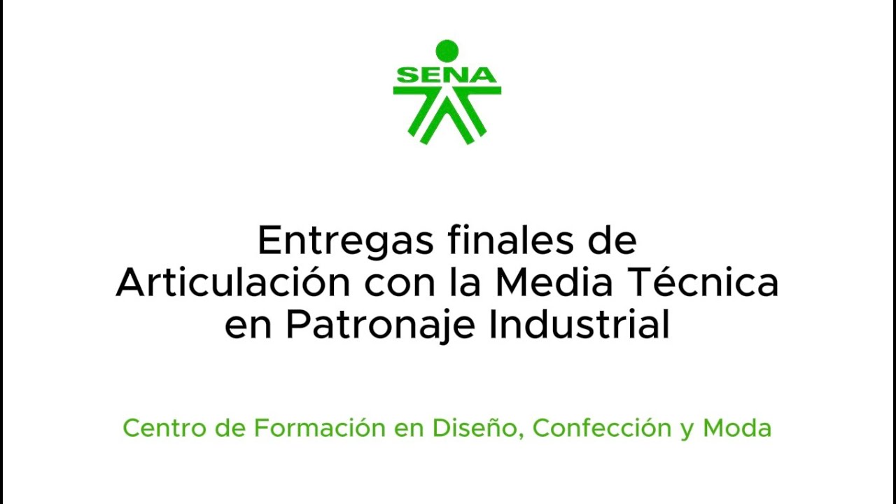 Entregas finales de Articulación con la Media Técnica en Patronaje Industrial