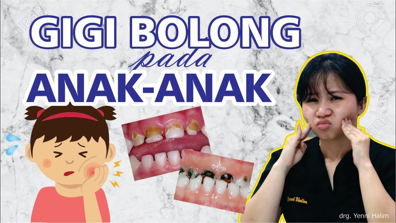 GIGI BOLONG PADA ANAK-ANAK