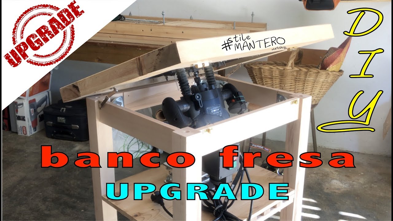 DIY Banco fresa fai da te 2/3 - upgrade #stilemantero
