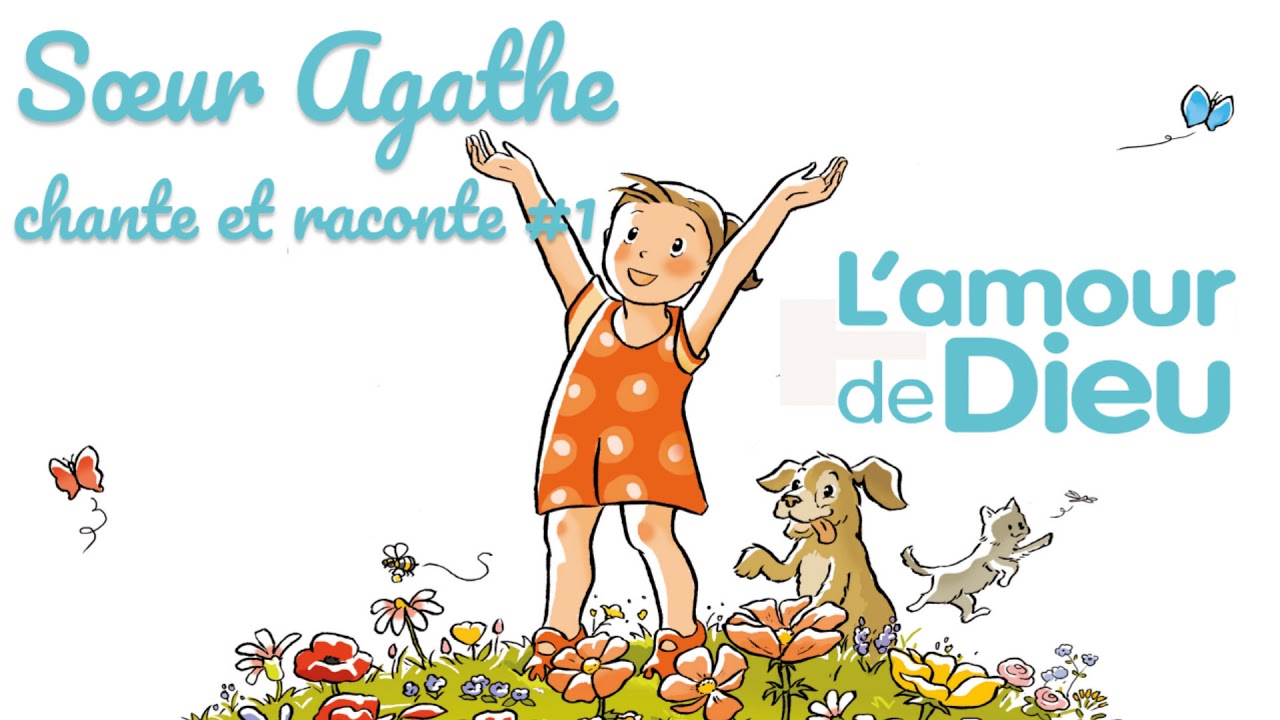 Sœur Agathe chante et raconte l'amour de Dieu pour les enfants de 8 - 12 ans !