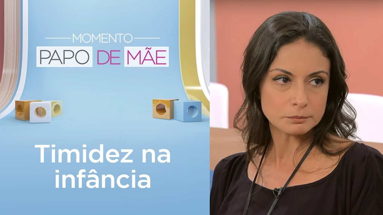 Timidez é um problema? | Momento Papo de Mãe