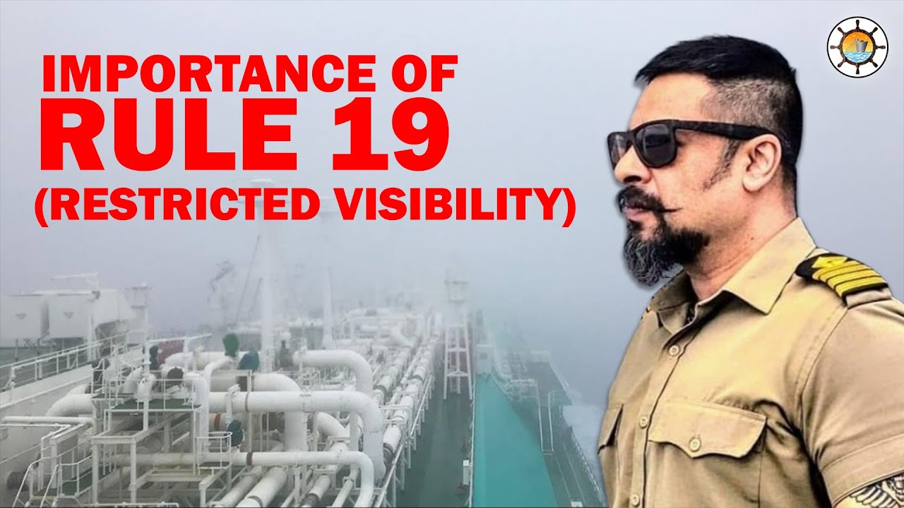 Understanding COLREG Rule 19 : How should you navigate in restricted visibility?