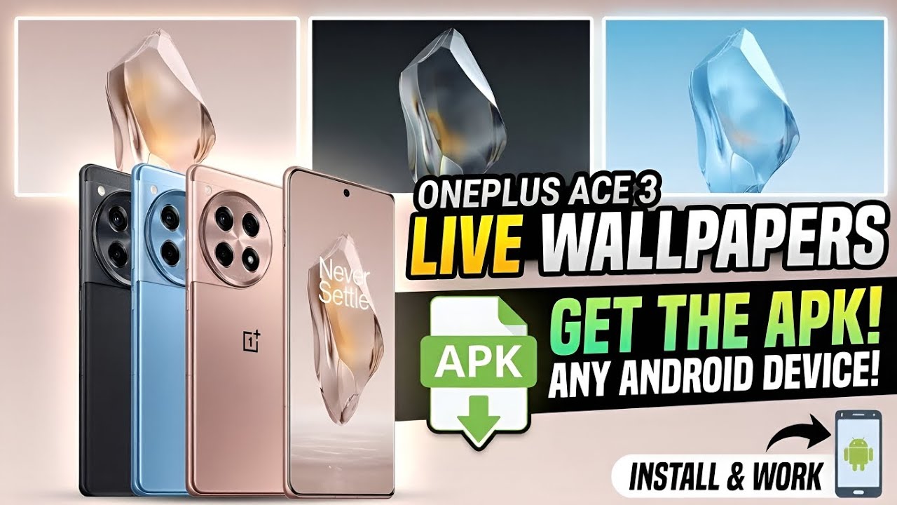Install OnePlus Ace 3 Live Wallpapers on Any Android Device! ⚡
