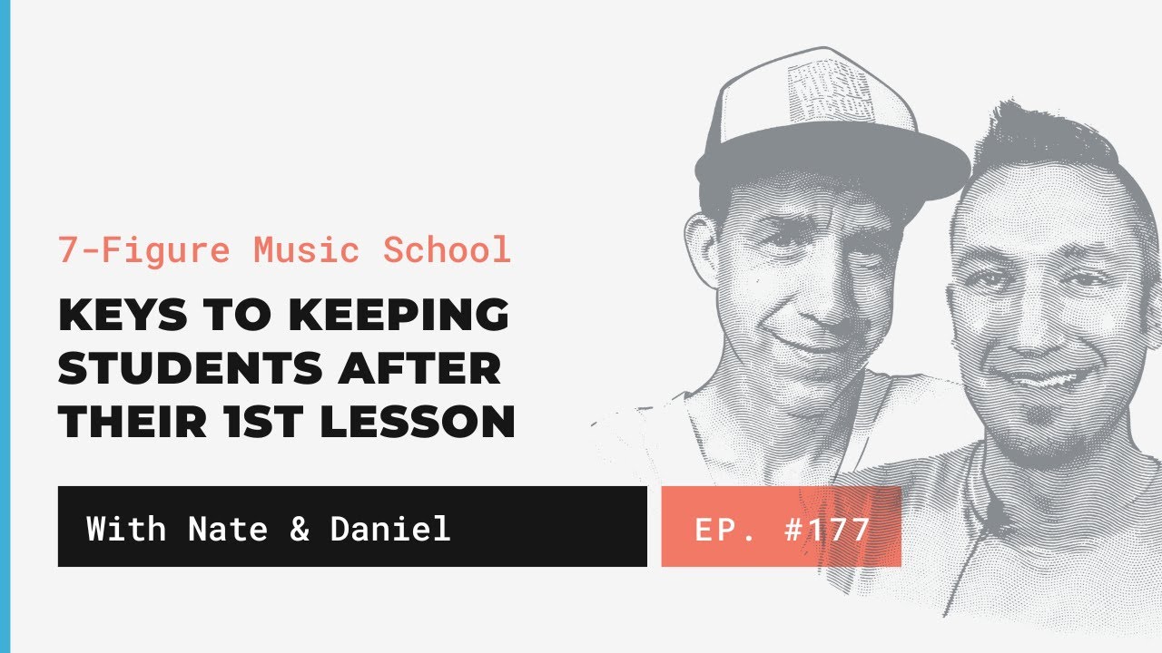 Keys to Keeping Students After Their 1st Lesson | 7FMS177