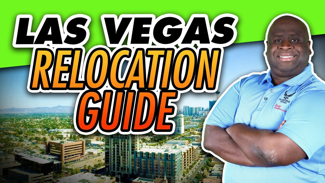 Las Vegas Relocation Guide: Everything You Need to Know Before You Move in 2024