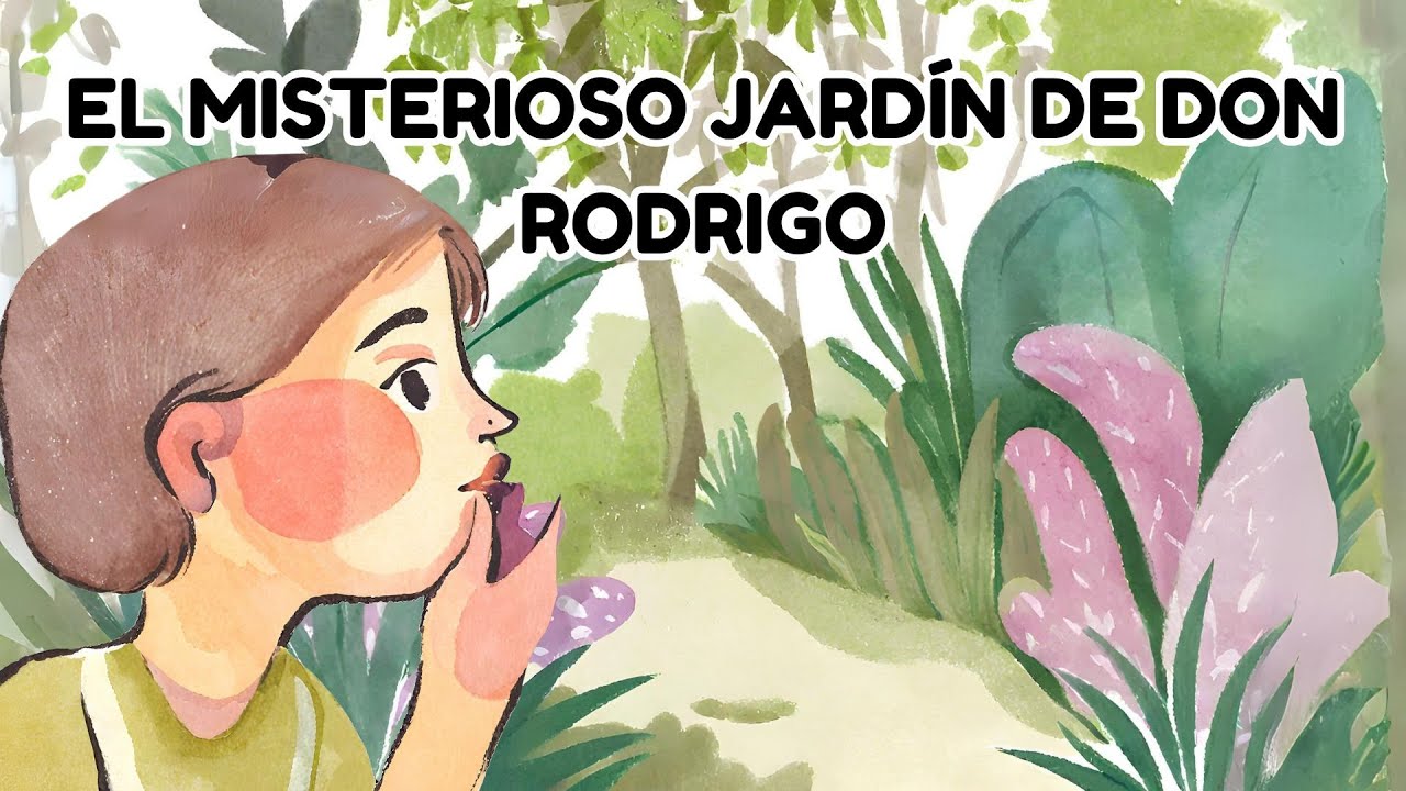 El misterioso jard&iacute;n de Don Rodrigo: Cuento sobre la autonom&iacute;a y la confianza [Cuentos Infantiles]