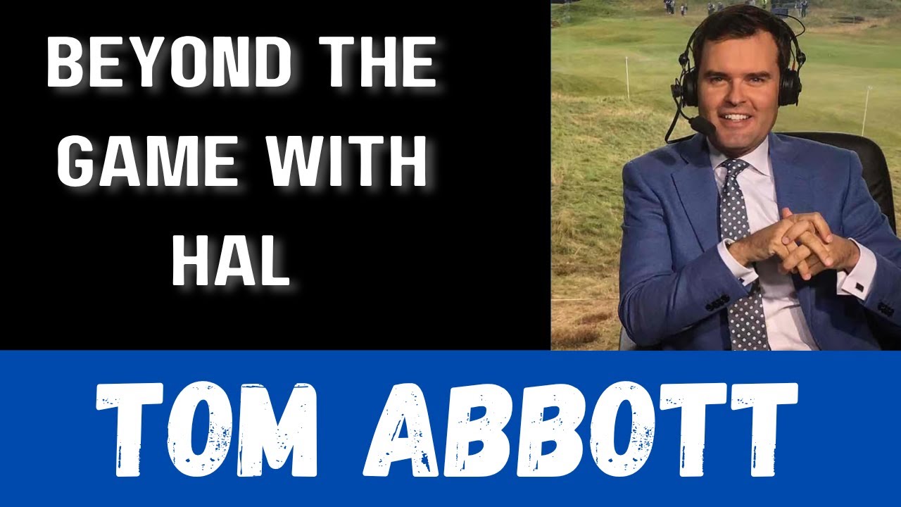 Beyond the Game With Tom Abbot