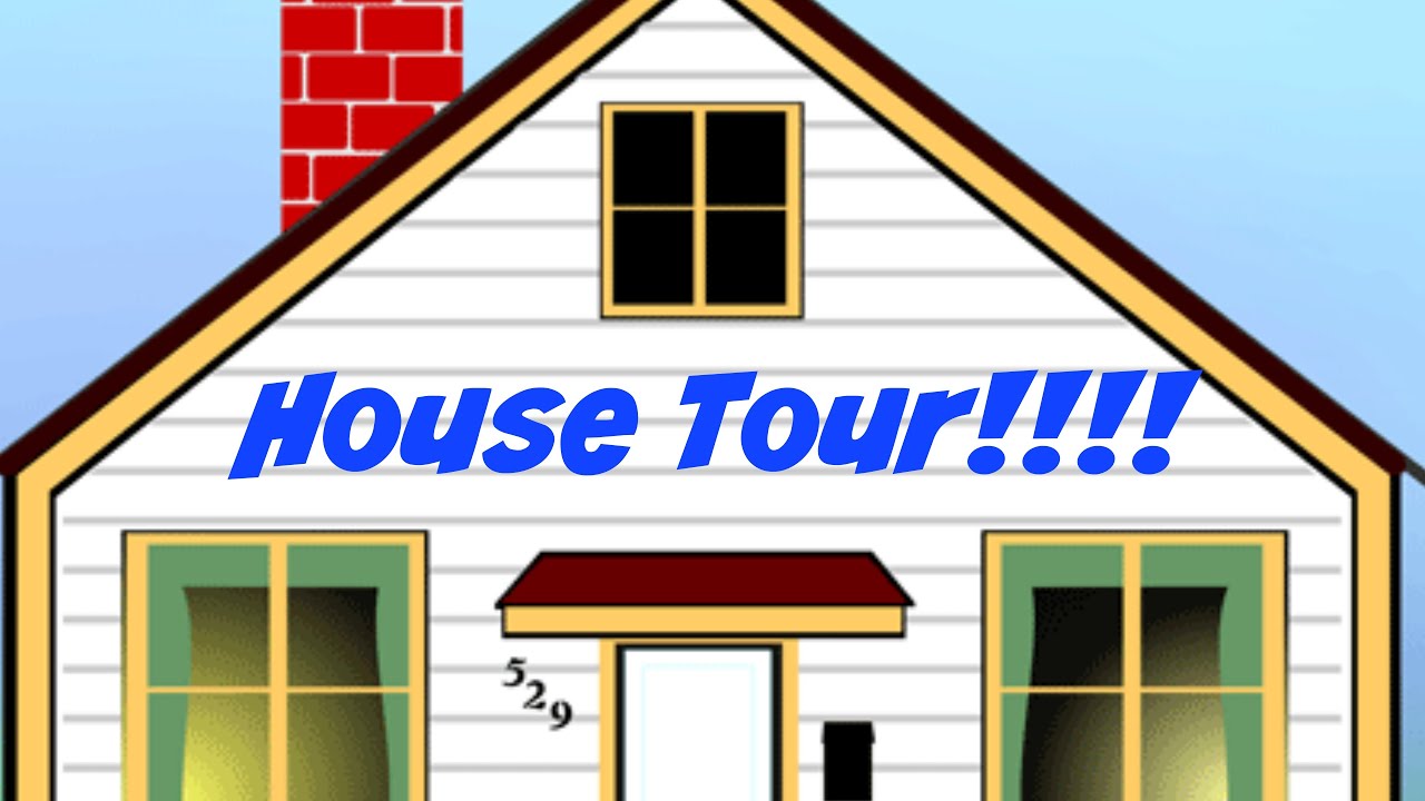 House tour!!!