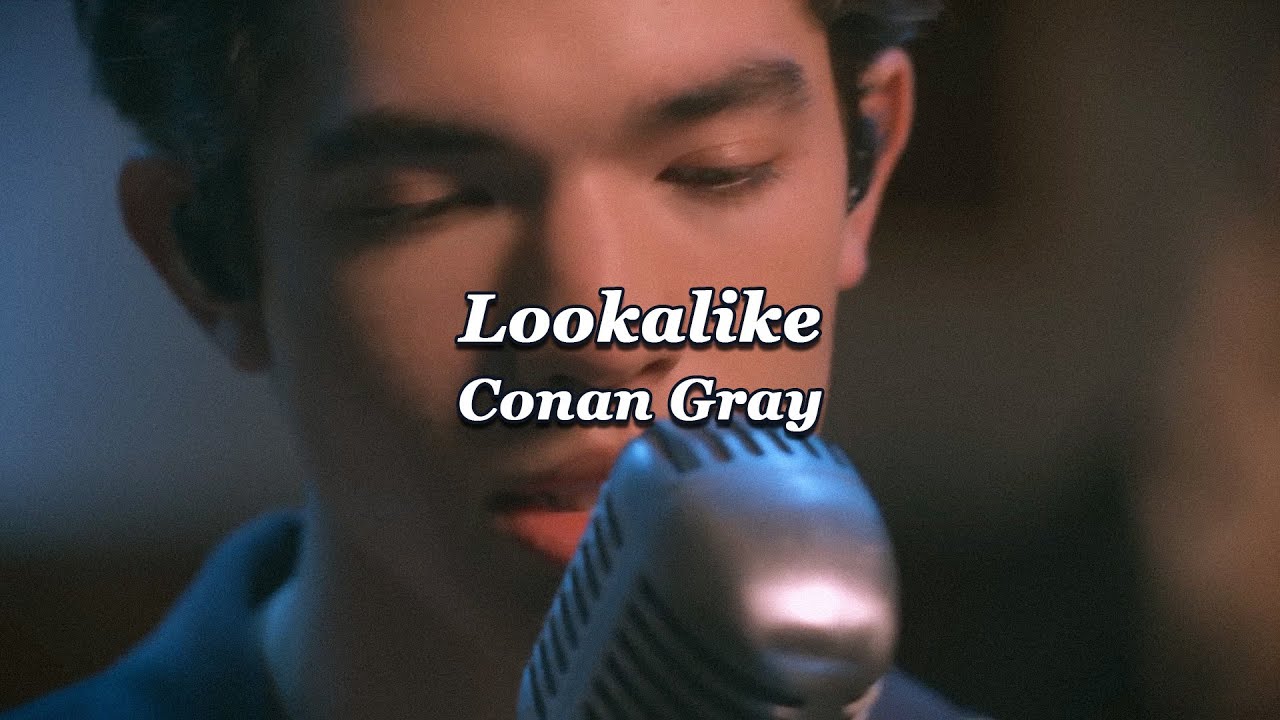넌 그 사람한테서 날 찾는 거야: Conan Gray - Lookalike (2018) [가사해석]