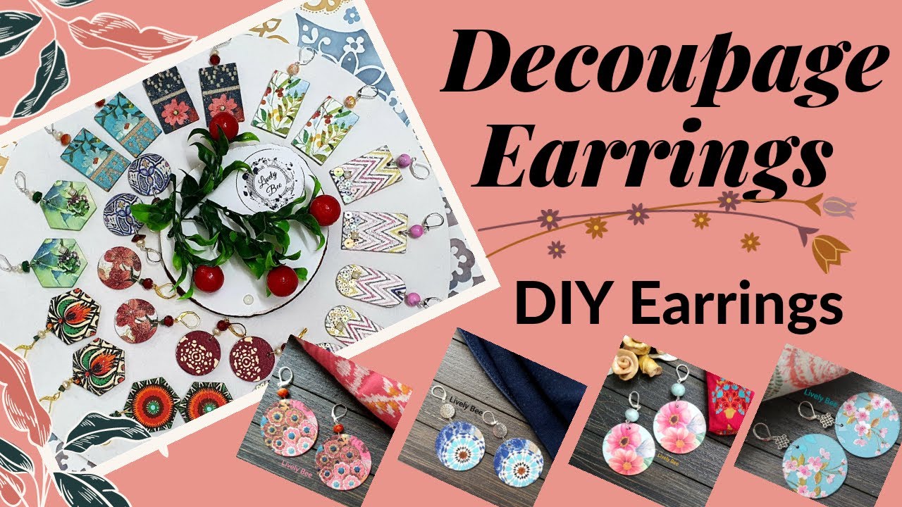 DIY Earrings | How to make Decoupage earrings | Step by step Decoupage process | DIY Jwellery