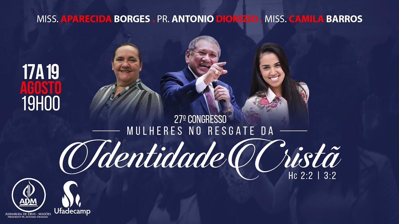 ADM AO VIVO - 27&deg; CONGRESSO DA UFADECAMP - 17 DE AGOSTO DE 2018