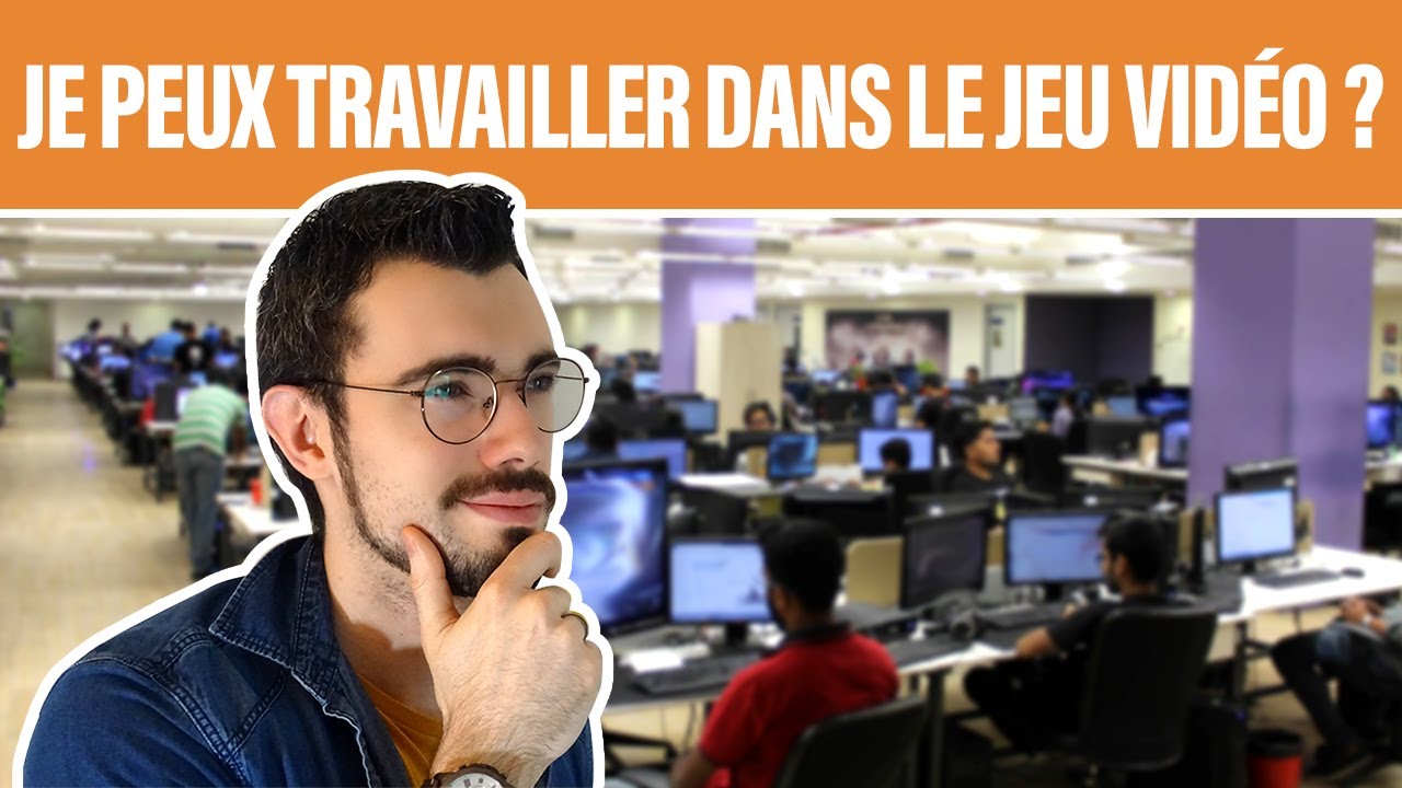 ÊTES-VOUS FAIT POUR TRAVAILLER DANS LE JEU VIDÉO ?