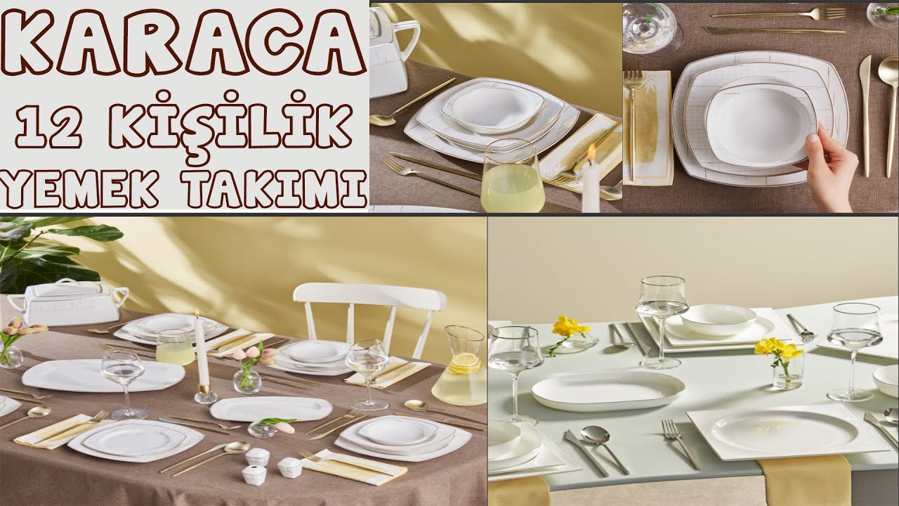 KARACA 12 KİŞLİK YEMEK TAKIMLARI ve FİYATLARI | Günlük Kullanıma Uygun 12 Kişilik Yemek Takımları