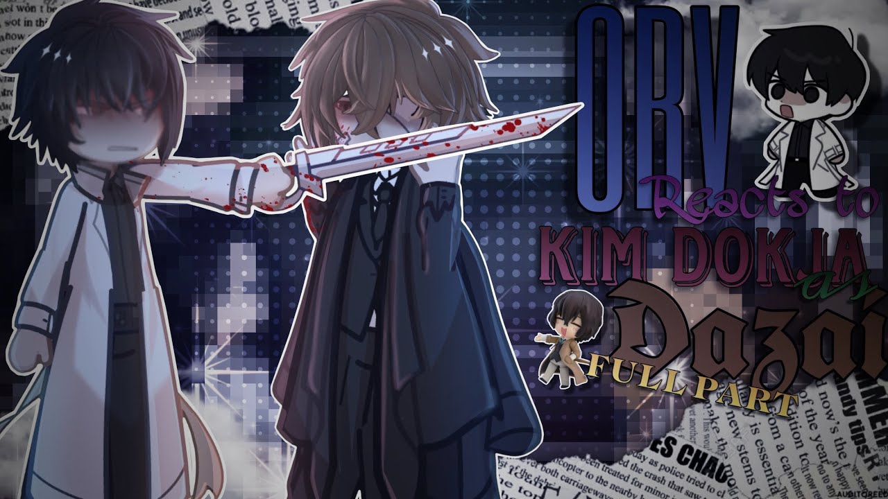 ORV React to Dazai as Kim Dokja | 1/1 | GCRV | 2X SPEED | WxlfieEditz 