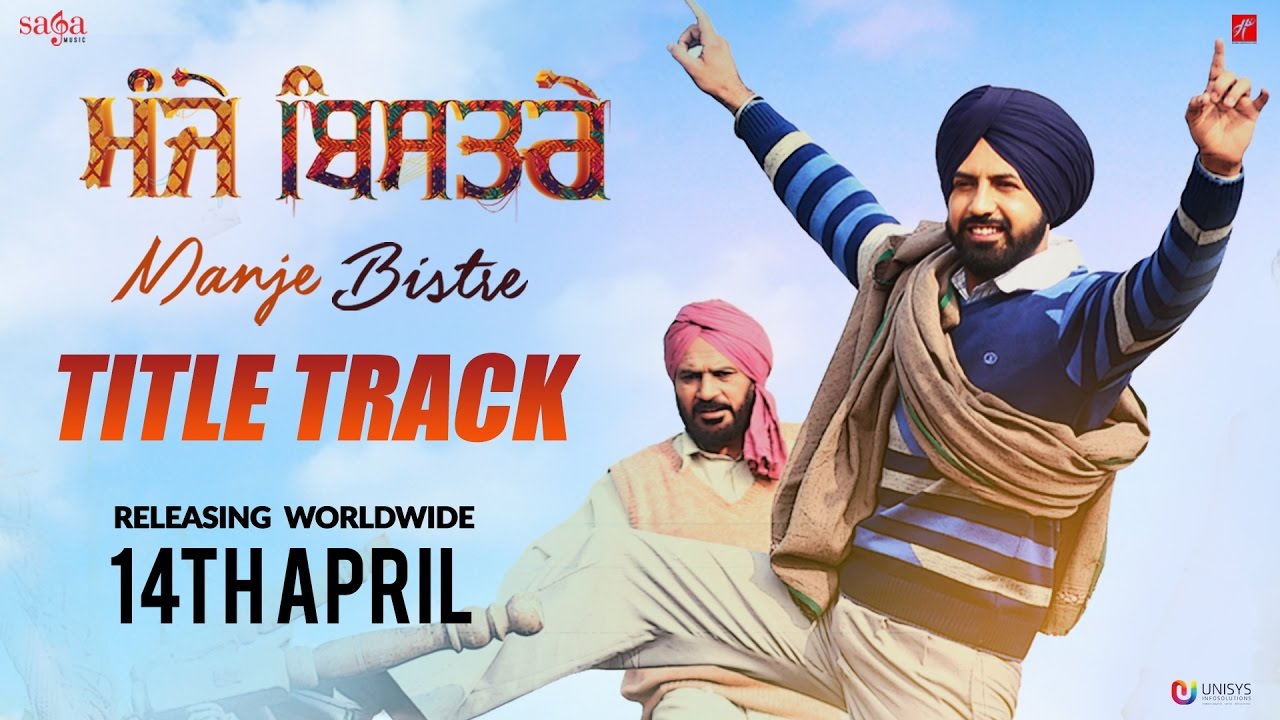 Manje Bistre : Title Track | Nachattar Gill, Gippy Grewal | Wedding Song | Jay K | Saga Music