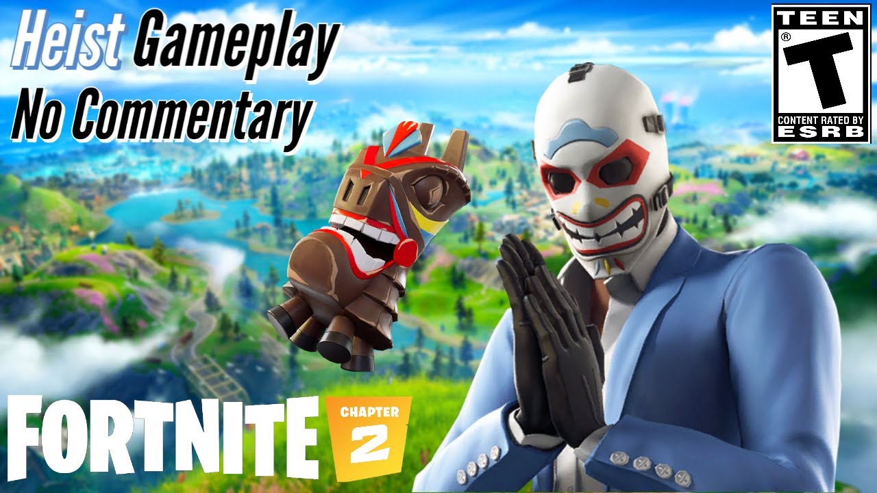 Heist Gameplay | Fortnite - No Commentary