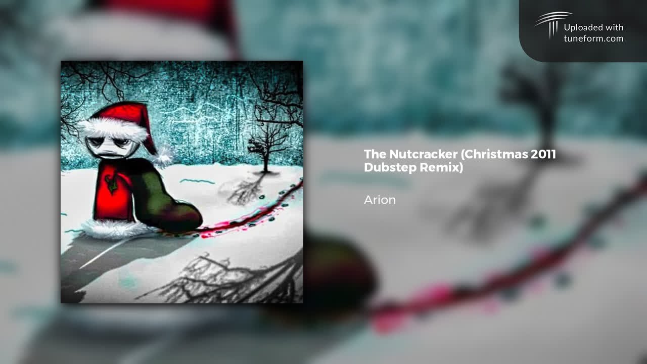 Arion - The Nutcracker (Christmas Dubstep Remix)
