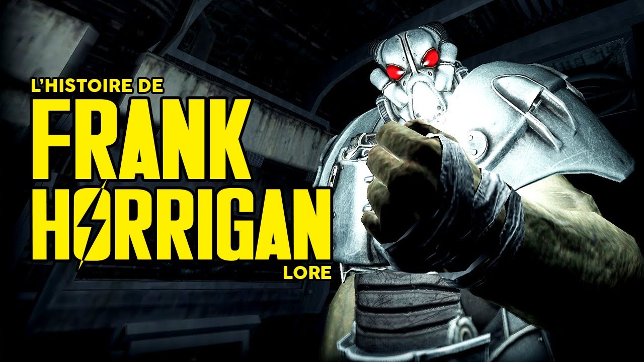 L'HISTOIRE DE FALLOUT - FRANK HORRIGAN (LORE)