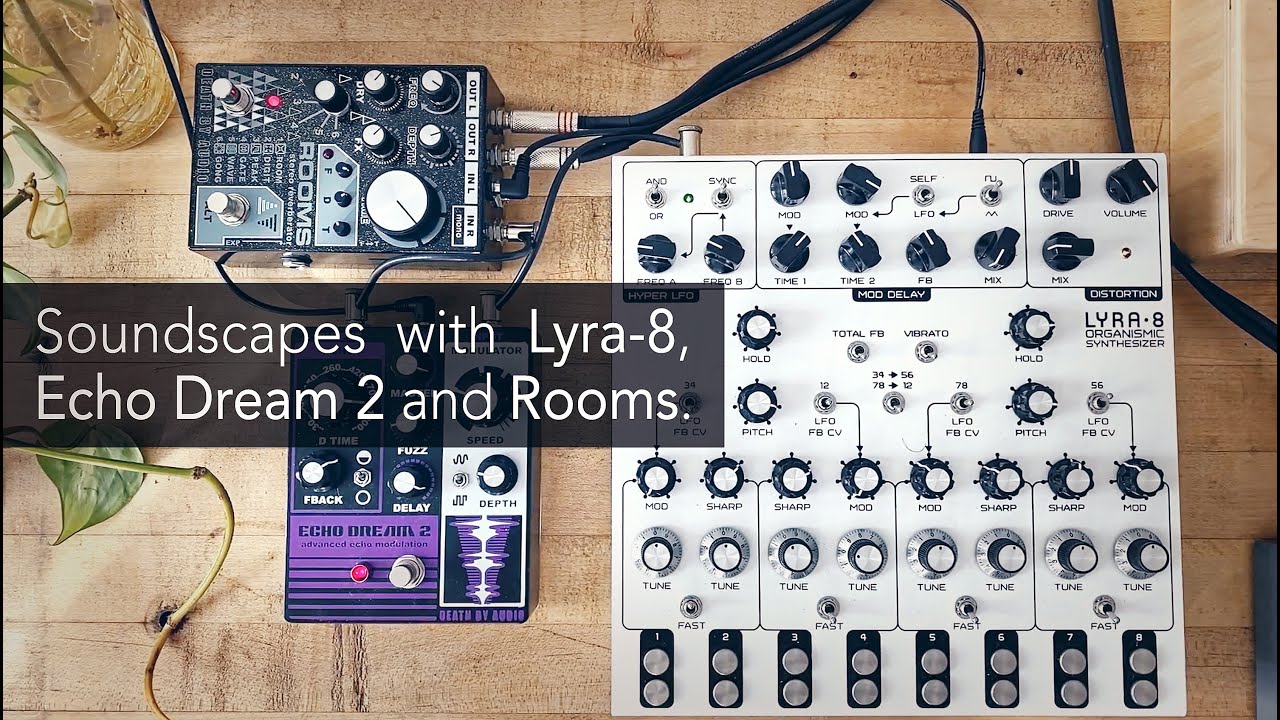 How to create a soundscape with Lyra-8 , Echo Dream 2 and Rooms // Sound design tutorial