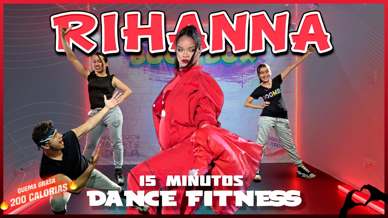 RIHANNA 15 Minutos Bailando Exitos  ⭐⭐ QUEMA GRASA RAPIDO ⭐⭐ RIHANNA Cardio Dance Workout