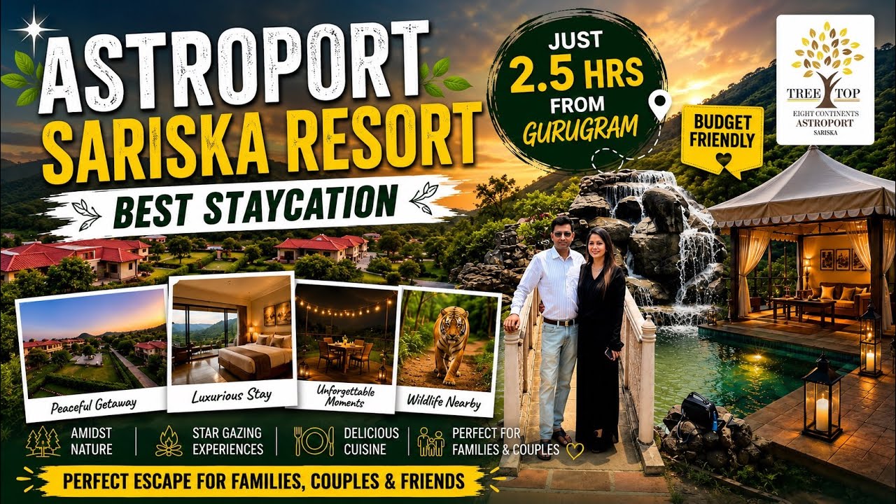Best Staycation Near Gurugram 😍 Astroport Sariska Resort Tour | Budget Friendly Escape✅#astroport🫰🏻