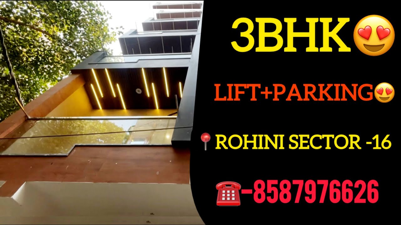 3BHK😍LIFT+PARKING BUILDER FLOOR IN ROHINI SECTOR -16 ROHINI PROPERTIES INDEPENDENT FLOOR IN ROHINI 