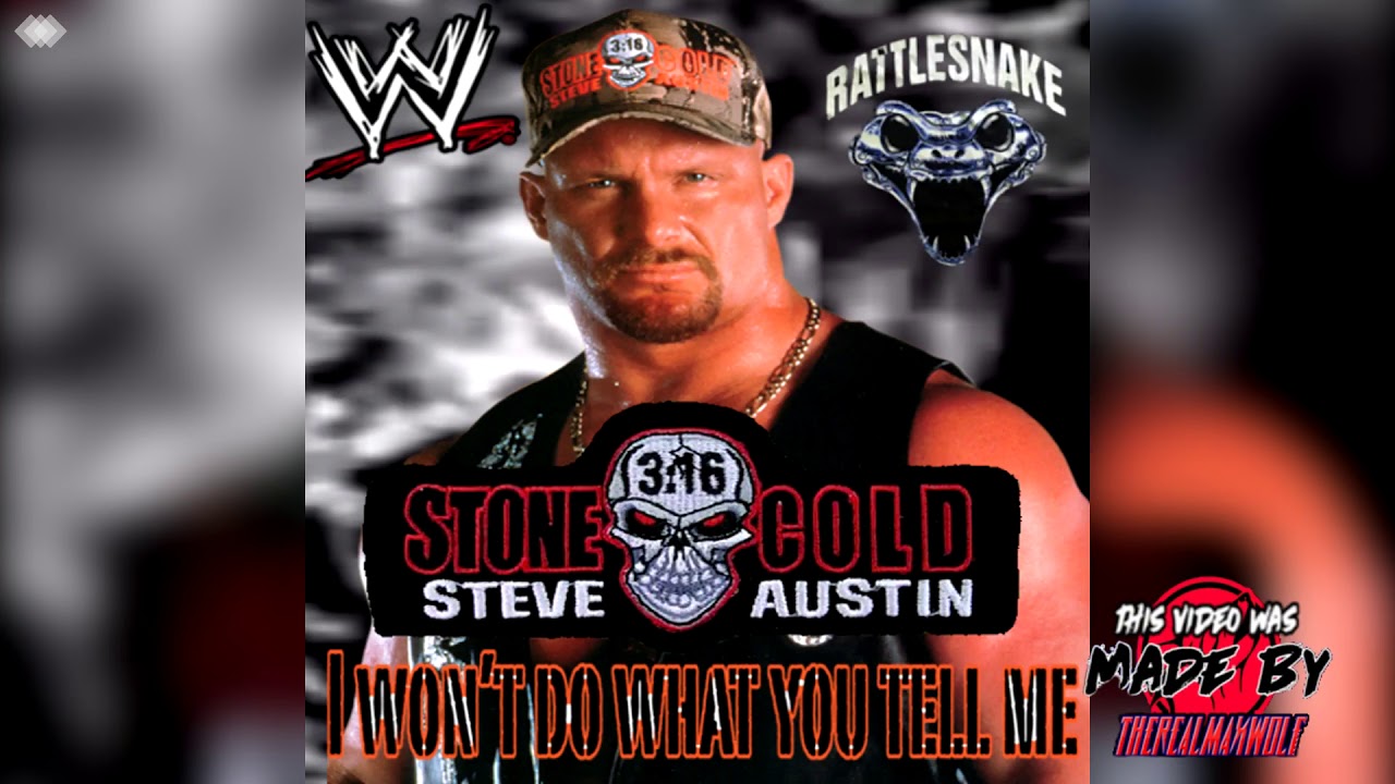 WWE: I Won't Do What You Tell Me (Stone Cold Steve Austin) + AE (Arena Effect) [1]