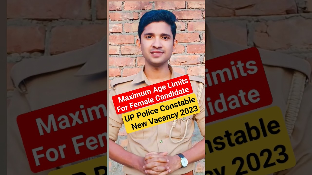 UP Police Constable New Vacancy Age Limits For Female #uppolice #shorts #uppolicebharti