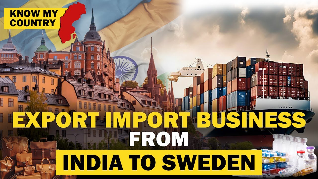 SWEDEN - Country Analysis For Export Import Business From India | Know My Country | iiiEM