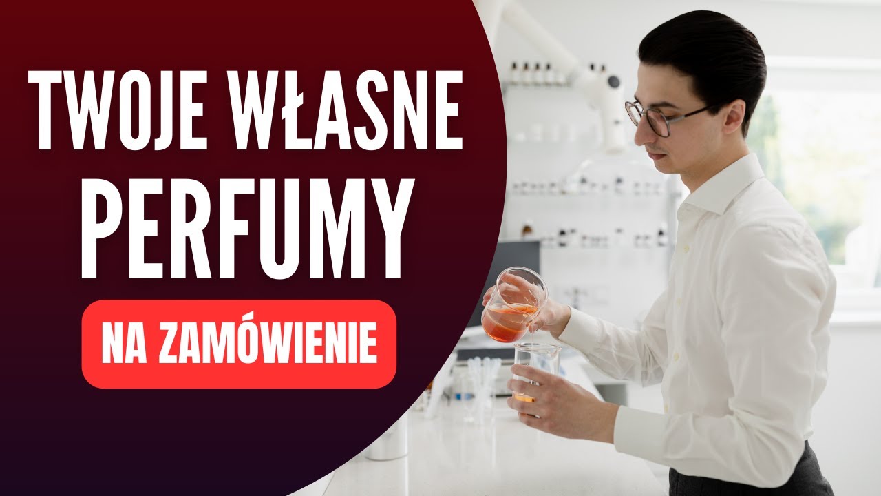 Jak powstają PERFUMY SPERSONALIZOWANE na zamówienie