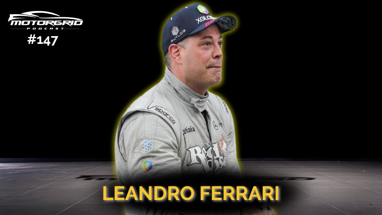 Motorgrid Podcast - Leandro Ferrari - Ep. 147