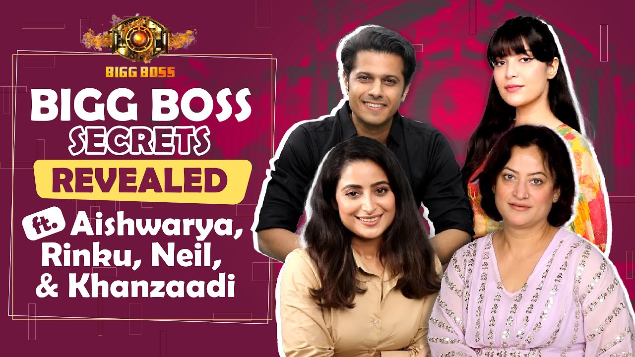 Bigg Boss 17 Secrets Revealed ft. Rinku, Khanzaadi, Neil & Aishwarya