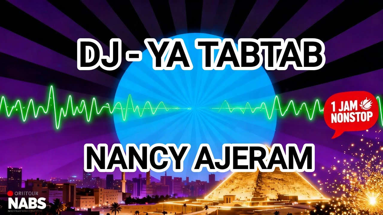 DJ Ya Tabtab Remix 1 Jam 🔥 | Nancy Ajram Arabic Disco Static Nonstop