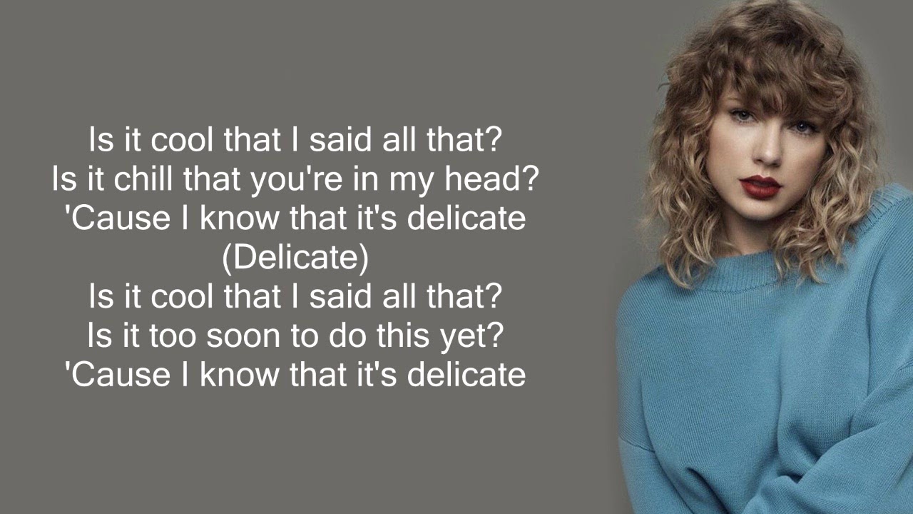 Taylor Swift - Delicate (Lyrics)