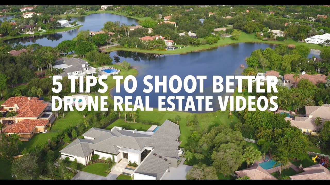 Top 5 Tips to Shoot Better Drone Real Estate Videos!